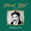 Ömrümü Çalan Yıllar