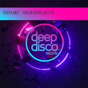 You Deserve Better - Single