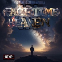 FaceTime In Heaven (feat. Yung Martez) [Radio Edit] - Single - RTS Don
