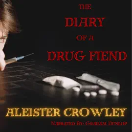 Diary of a Drug Fiend