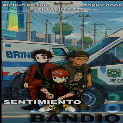 Sentimiento Bandio (feat. El vakilla 777 & Richho killah) - Single