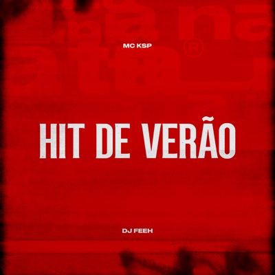 Hit Verão (feat. DJ Feeh) - Single