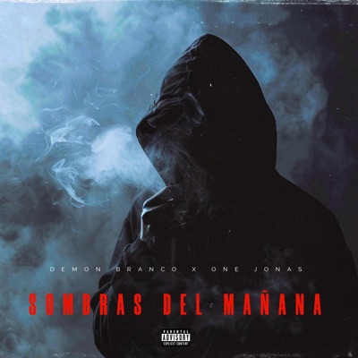 Sombras Del Mañana (feat. Demon Branco & One Jonas) - Single