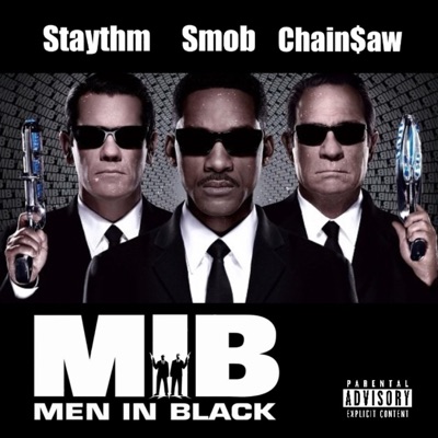 Men In Black (feat. Smob & Chain$aw) - Single