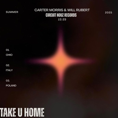 Take U Home (feat. Will Rubert) [Radio Edit] - Single