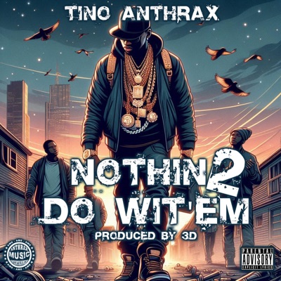 NOTHIN 2 DO WIT'EM - Single