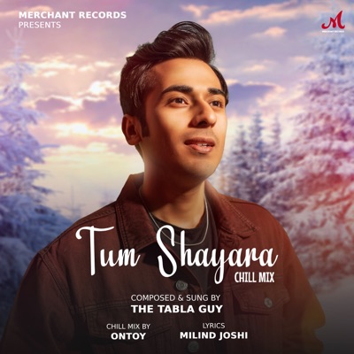 Tum Shayara (Chill Mix) - Single