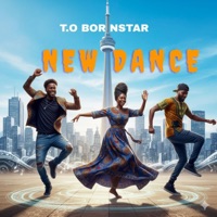 New Dance - Single - T.O BORNSTAR