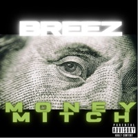 Money Mitch - Single - Breez