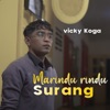 Marindu Rindu Surang - Single