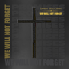 Landy Maughon - We Will Not Forget  artwork