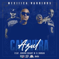 Calavera Azul (feat. Brown Shady & El Duran) - Single - Mexiiica Warriors