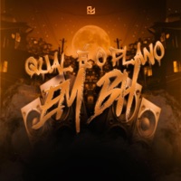 QUAL É O PLANO EM BH - Single - DJ BIG MAC OFICIAL