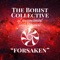 Forsaken (feat. GUMI) - The Cult of Bobism lyrics