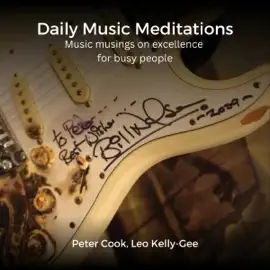 Daily Music Meditations: Musical Musings on Excellence for Busy People (Unabridged)