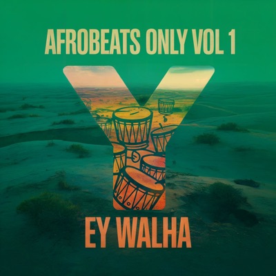 AfroBeats Only, Vol. 1 - EP