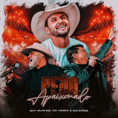 Peão Apaixonado (feat. Rionegro & Solimões) - Single