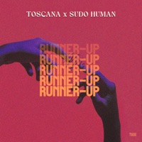 Runner-Up - Single - TOSCANA & Sudo Human