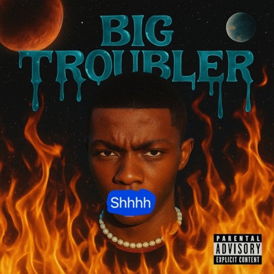 BIG TROUBLER