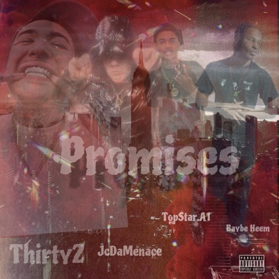 Promises (feat. Thirty2 & TopStar.A1) - Single