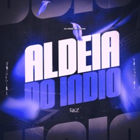 Aldeia do Índio (feat. MC RF) - Single - DJ PRW, MC LyC4N & G7 MUSIC BR