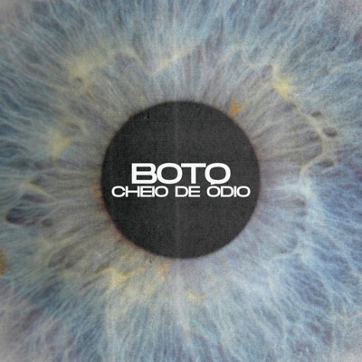 Boto Cheio de Ódio - Single