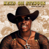 Keep on Steppin - Mike Clark Jr Cover Art