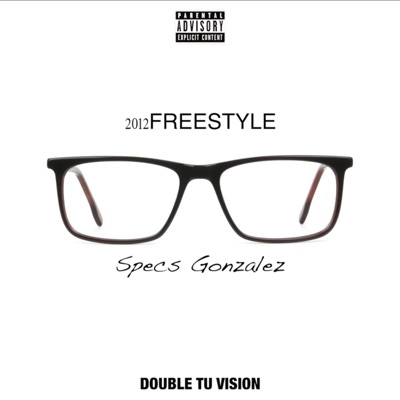 DOUBLE TU VISION - SPECS GONZALEZ 2012 FREESTYLE