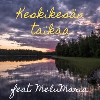 Keskikesän taikaa (feat. MeluMaria) - Single - Pohjaton