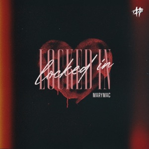 Locked in (Mary Mac)
