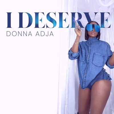 I Deserve - Single