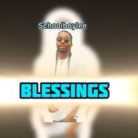 Blessing - Single - Schoolboylee