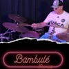BAMBULE'
