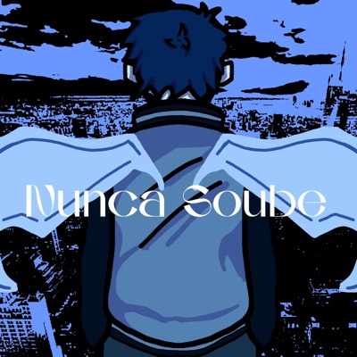 Nunca Soube - Single