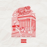 SWEET NOTHINGS - EP - Evan Dupri & Chilly Chills
