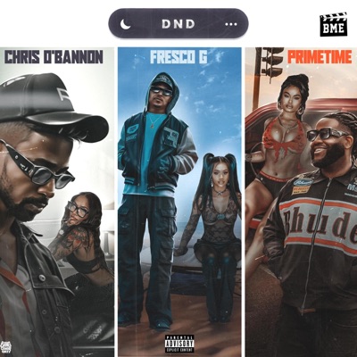 DND (feat. Chris O'Bannon & Fresco G) - Single