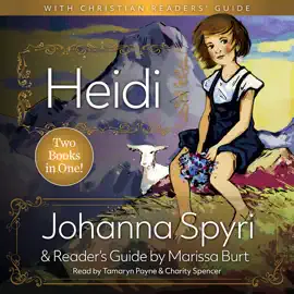 Heidi with A Christian Readers' Guide: Two Books in One!