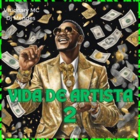 Vida De Artista 2 - Single - Visionary MC & DJ Mendes