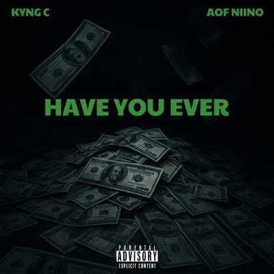 Have You Ever (feat. Aof Niino) - Single