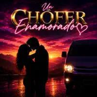 UN CHOFER ENAMORADO — LESLY SANTAMARIA