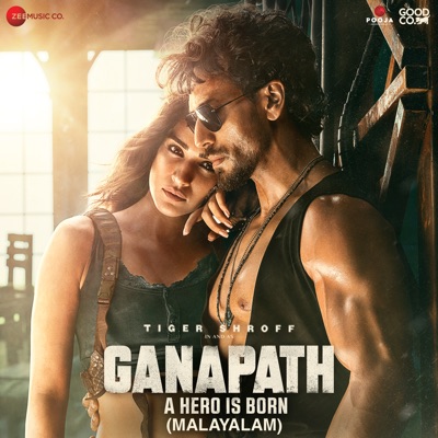 Ganapath - Malayalam (Original Motion Picture Soundtrack) - EP