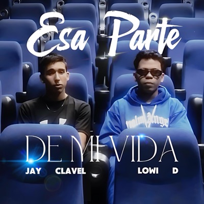 ESA PARTE DE MI VIDA (feat. Lowi D) - Single