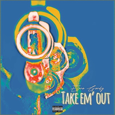Take Em' Out - Single