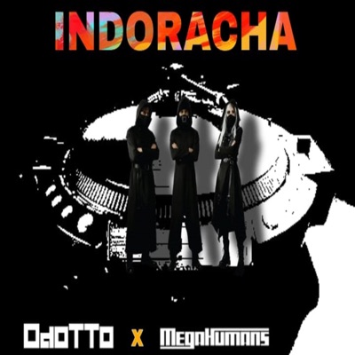 Indoracha (feat. Megahumans) - Single