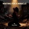 REVIVAL : WAITING FOR A MIRACLE