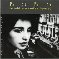 These Words Behind — Bobo in White Wooden Houses