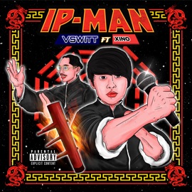 Ip Man (feat. XINO) VSWITT