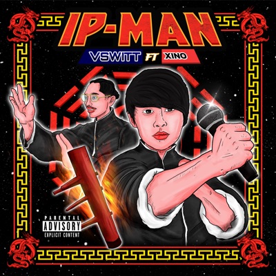Ip Man (feat. XINO) - Single