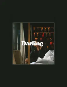 Darling을(를) 듣고, 뮤직 비디오를 보고, 약력을 읽고, 투어 일정 등을 확인하세요!