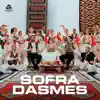 Sinan Hoxha - Sofra Dasmës